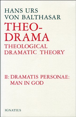9780898702873: Theo-Drama: Theological Dramatic Theory: The Dramatis Personae: Man in God, vol. 2 (Volume 2)