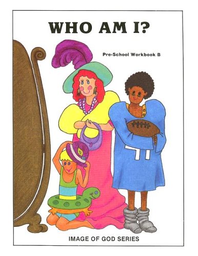 Beispielbild fr Who Am I?: Pre-School Workbook B (Image of God) zum Verkauf von Gulf Coast Books