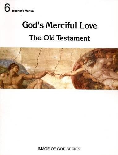 Stock image for God's Merciful Love: The Old Testament (No 6) for sale by SecondSale