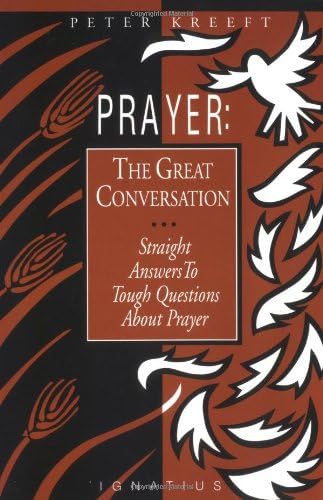 9780898703573: Prayer the Great Conversation: The Great Conversation : Straight Answers to Tough Questions About Prayer