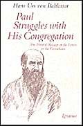 9780898703863: Paul Struggles With His Congregation: The Pastoral Message of the Letters of the Corinthians