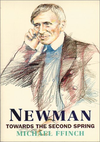 Stock image for Newman : Towards the Second Spring for sale by Better World Books