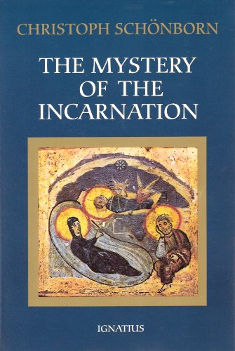 The mystery of the Incarnation