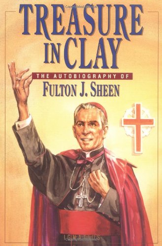 9780898704204: Treasure in Clay: The Autobiography of Fulton J. Sheen