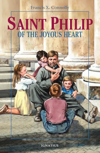 Imagen de archivo de Saint Philip of the Joyous Heart (Vision Books) a la venta por New Legacy Books