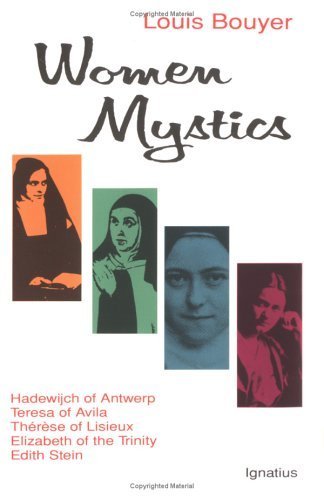 9780898704341: Women Mystics: Hadewijch of Antwerp, Teresa of Avila, Therese of Lisieux, Elizabeth of the Trinity, Edith Stein