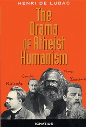 Beispielbild fr The Drama of Atheist Humanism zum Verkauf von Better World Books