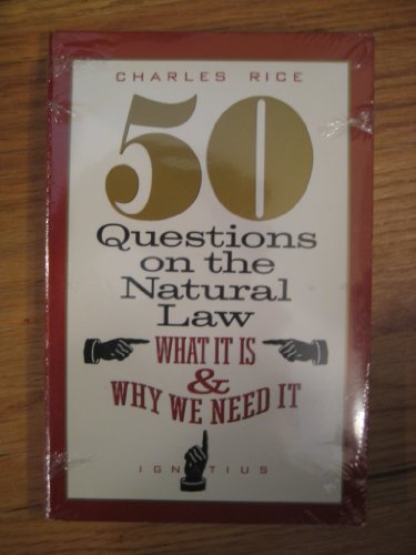 Beispielbild fr Fifty Questions on Natural Law : How It Works and Why We Need It zum Verkauf von Better World Books