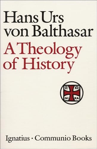 9780898704600: Theology of History (Communio Book)