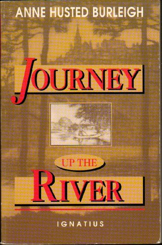 Stock image for Journey up the River: A Midwesterner's Spiritual Pilgrimage for sale by ccbooksellers