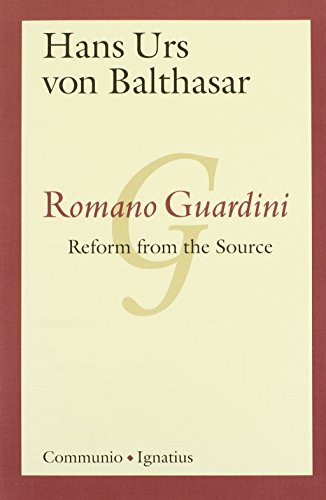 9780898705225: Romano Guardini: Reform from the Source