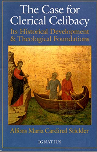 Imagen de archivo de The Case for Clerical Celibacy: Its Historical Development and Theological Foundations a la venta por ThriftBooks-Dallas