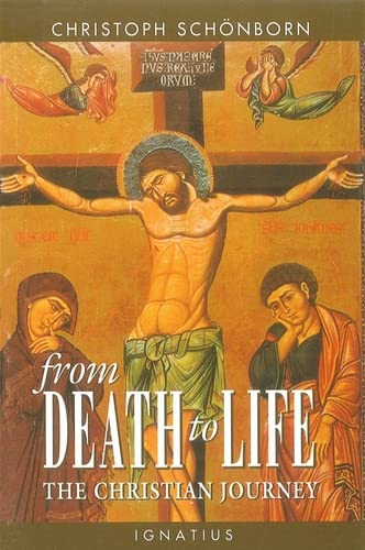 Stock image for From Death to Life : The Christian Journey for sale by Better World Books