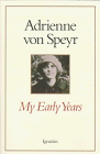 Beispielbild fr My Early Years - Adrienne von Speyr zum Verkauf von SecondSale