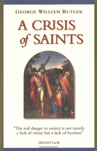 Beispielbild fr A Crisis of Saints: Essays on People and Principles zum Verkauf von Half Price Books Inc.