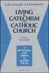 Beispielbild fr Living the Catechism of the Catholic Church: The Creed zum Verkauf von Half Price Books Inc.