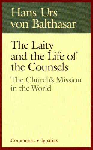 Beispielbild fr The Laity in the Life of the Counsels: The Church's Mission in the World zum Verkauf von Revaluation Books