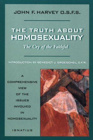 9780898705836: Truth About Homosexuality: The Cry of the Faithful