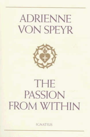 9780898705942: The Passion from Within