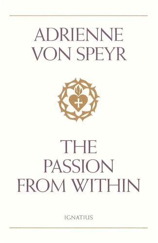 Stock image for The Passion from Within for sale by New Legacy Books