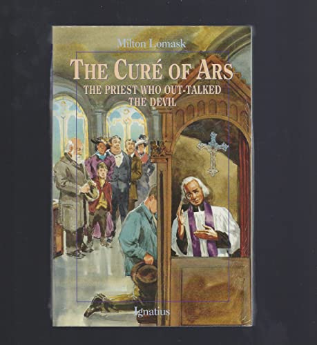 9780898706000: Cure of Ars: The Priest Who Out-talked the Devil (Vision Books)