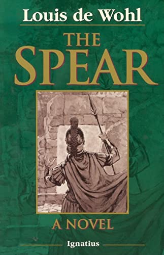 Imagen de archivo de The Spear: A Novel of the Crucifixion a la venta por Half Price Books Inc.