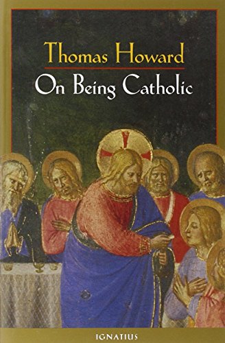 Beispielbild fr On Being Catholic zum Verkauf von Better World Books