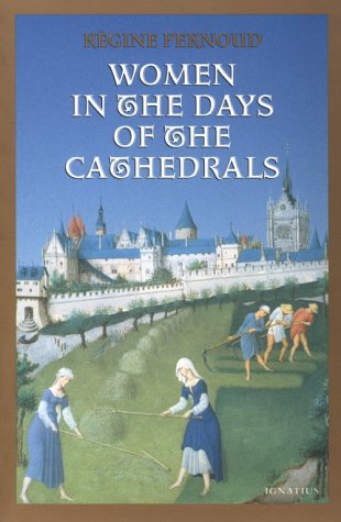 9780898706420: Women in the Days of the Cathedrals