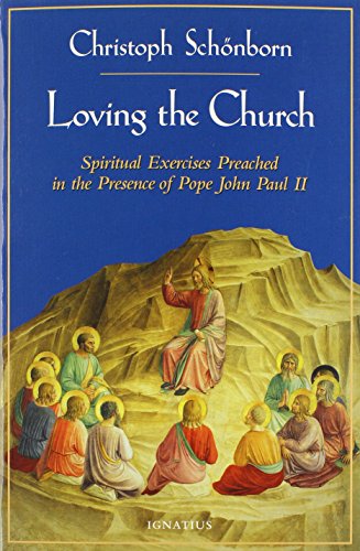 Stock image for Loving the Church: Spiritual Exercises Preached in the Presence of Pope John Paul II for sale by BooksRun