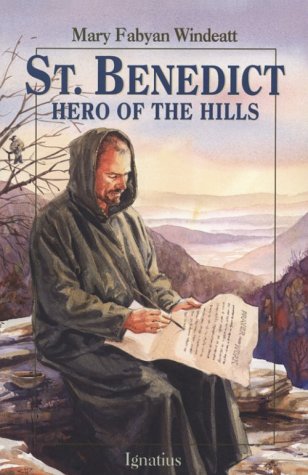 Beispielbild fr St. Benedict : Hero of the Hills zum Verkauf von Better World Books: West
