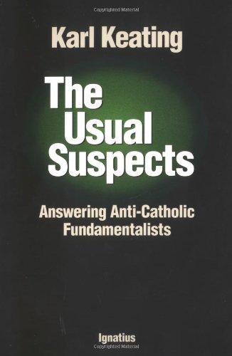 Beispielbild für The Usual Suspects : Answering Anti-Catholic Fundamentalists zum Verkauf von Better World Books