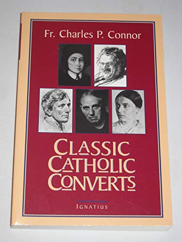 Imagen de archivo de Classic Catholic Converts a la venta por Better World Books