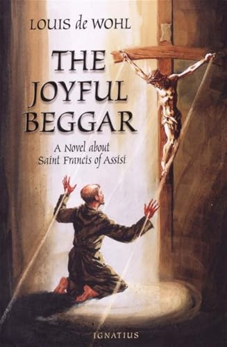 Imagen de archivo de The Joyful Beggar: A Novel of St. Francis of Assisi a la venta por HPB-Movies