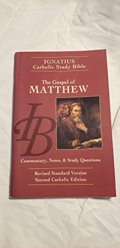 Imagen de archivo de The Gospel of Matthew: Commentary, Notes and Study Questions (The Ignatius Catholic Study Bible) a la venta por HPB Inc.