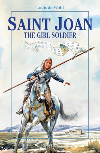 Stock image for Saint Joan: The Girl Soldier for sale by ThriftBooks-Dallas