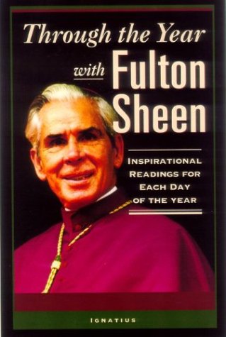 9780898708738: Through the Year With Fulton Sheen: Inspirational Selections for Each Day of the Year