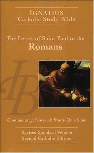 Beispielbild fr The Letter of St Paul to the Romans (Ignatius Catholic Study Bible) zum Verkauf von BooksRun