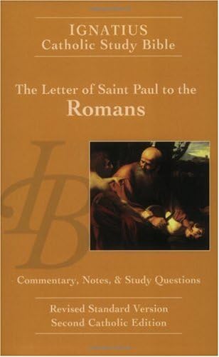 Stock image for The Letter of St Paul to the Romans (Ignatius Catholic Study Bible) for sale by Books Unplugged