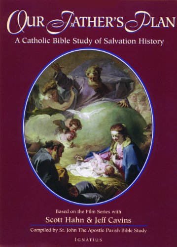 Imagen de archivo de Our Father's Plan: A Catholic Bible Study of Salvation History a la venta por Ergodebooks