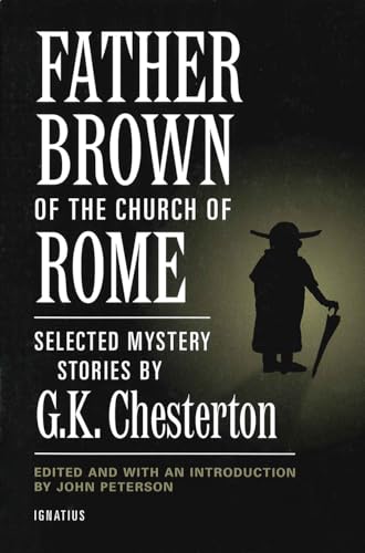 Beispielbild fr Father Brown of the Church of Rome: Selected Mystery Stories zum Verkauf von Wonder Book