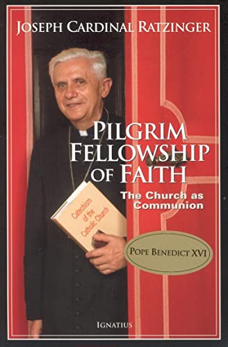 Beispielbild fr Pilgrim Fellowship of Faith: The Church as Communion zum Verkauf von Wonder Book