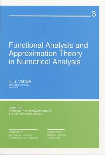 Functional analysis and approximation theory in numerical analysis (CBMS-NSF regional conference ...