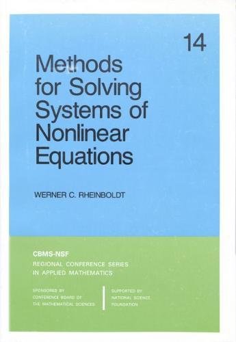 Stock image for Methods for Solving Systems of Nonlinear Equations (Cbms-Nsf Regional Conference, No 14). for sale by Antiquariat Bernhardt