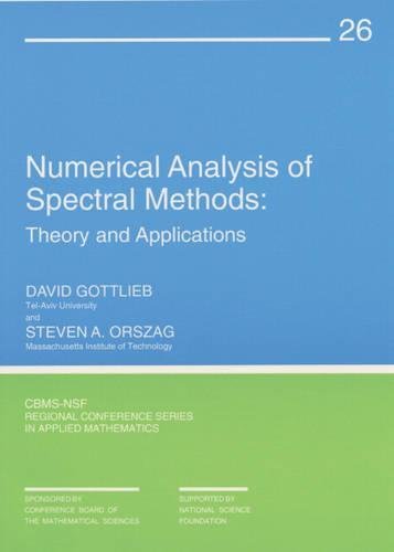 Stock image for Numerical Analysis of Spectral Methods: Theory and Applications (CBMS-NSF Regional Conference Series in Applied Mathematics, Series Number 26) for sale by Irish Booksellers