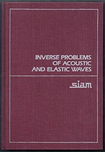 Beispielbild fr Inverse Problems of Acoustic and Elastic Waves zum Verkauf von mountain