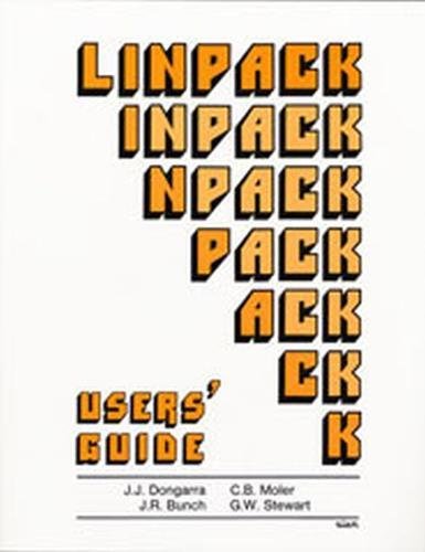 9780898711721: LINPACK Users' Guide Paperback