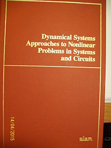 Dynamical Systems Approaches to Nonlinear Problems in Systems and Circuits