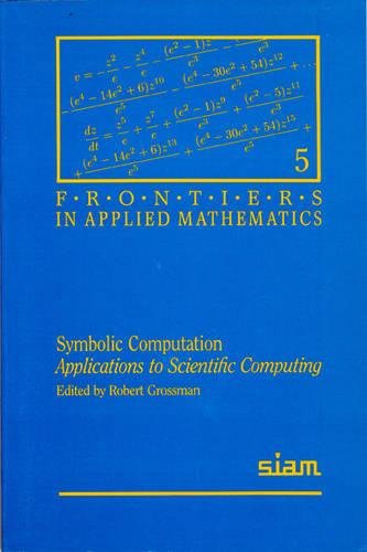 Image d'archives pour Symbolic Computation: Applications to Scientific Computing (Frontiers in Applied Mathematics, Series Number 5) mis en vente par BooksRun