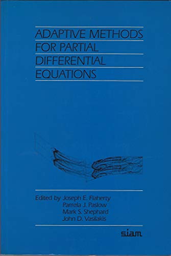 Beispielbild fr Adaptive Methods for Partial Differential Equations (Siam Proceedings) zum Verkauf von Wonder Book