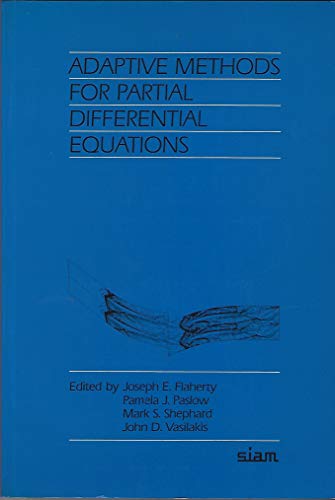 Imagen de archivo de Adaptive Methods for Partial Differential Equations (Siam Proceedings) a la venta por Wonder Book